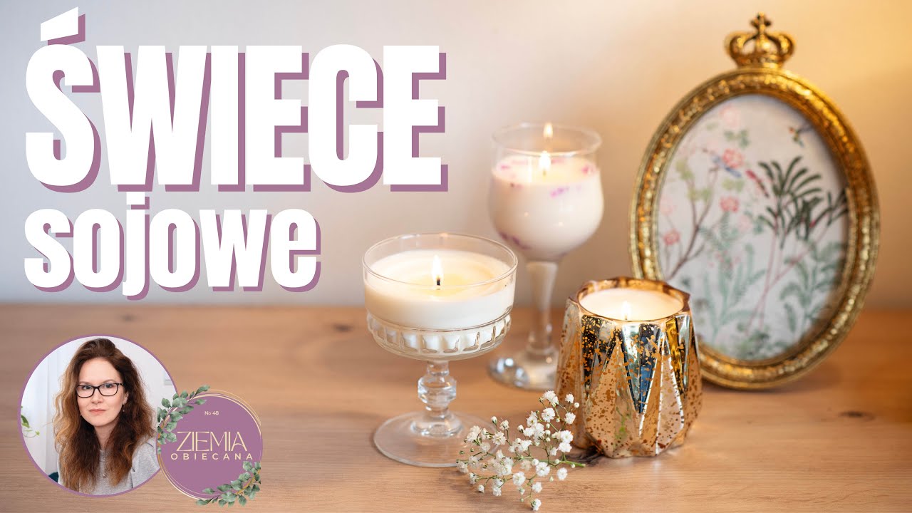 ŚWIECE SOJOWE - domowa produkcja