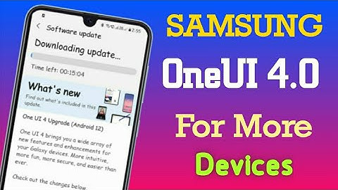 Samsung OneUI 4.0 Android 12 Stable Update Coming Soon For More Devices - S20 S10 A51 A52 A52s A31