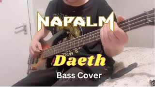 Napalm - Daeth. Bass Cover