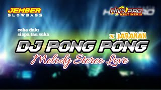 Clarity - DJ PONG PONG x JARANAN x STEREO LOVE 2021 TERBARU FULLBASS [Jember Slowbass]