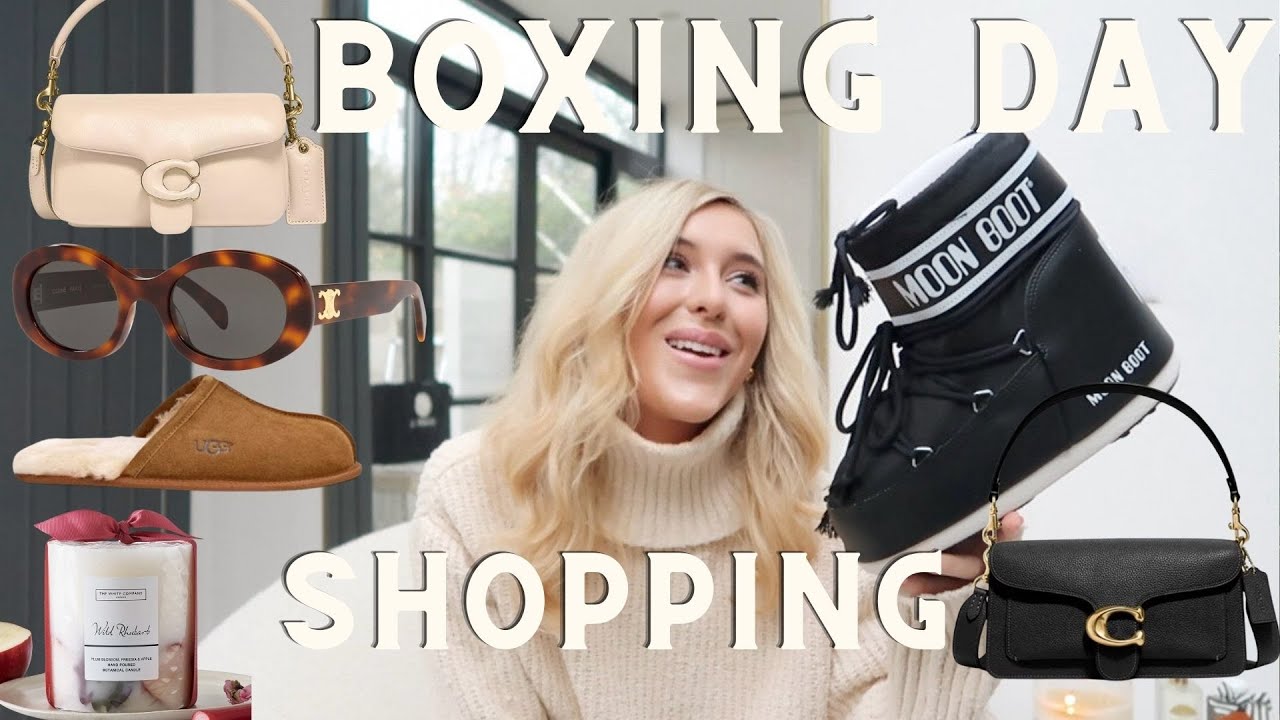 Boxing Day Sales Shopping Haul - Best Christmas Sales To Shop! Best ...