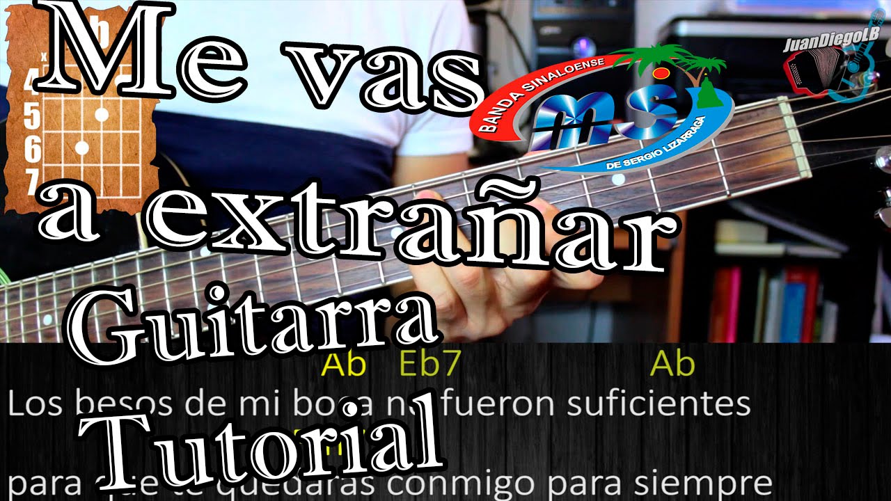 Me vas a extrañar - Guitarra Acordes Tutorial - Banda MS - YouTube
