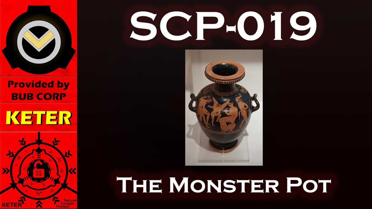 SCP-019 - SCP Foundation the monster pot