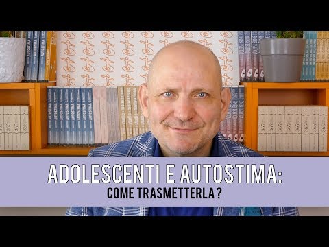 Video: Adolescente: Caratteristiche Dell'autostima