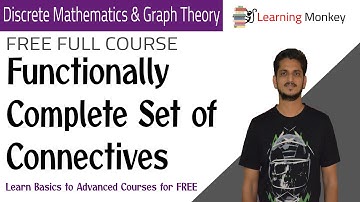 Functionally Complete Set of Connectives || Lesson 13 || Discrete Math & Graph Theory ||