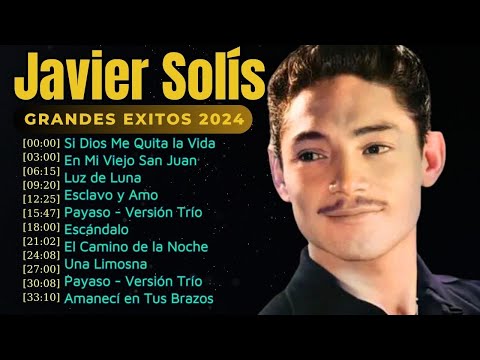 javier solis 30 grandes exitos #javiersolis #oldmusic #oldsong