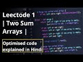 LeetCode 1 | Two Sum | Best time complexity code explained in Hindi
