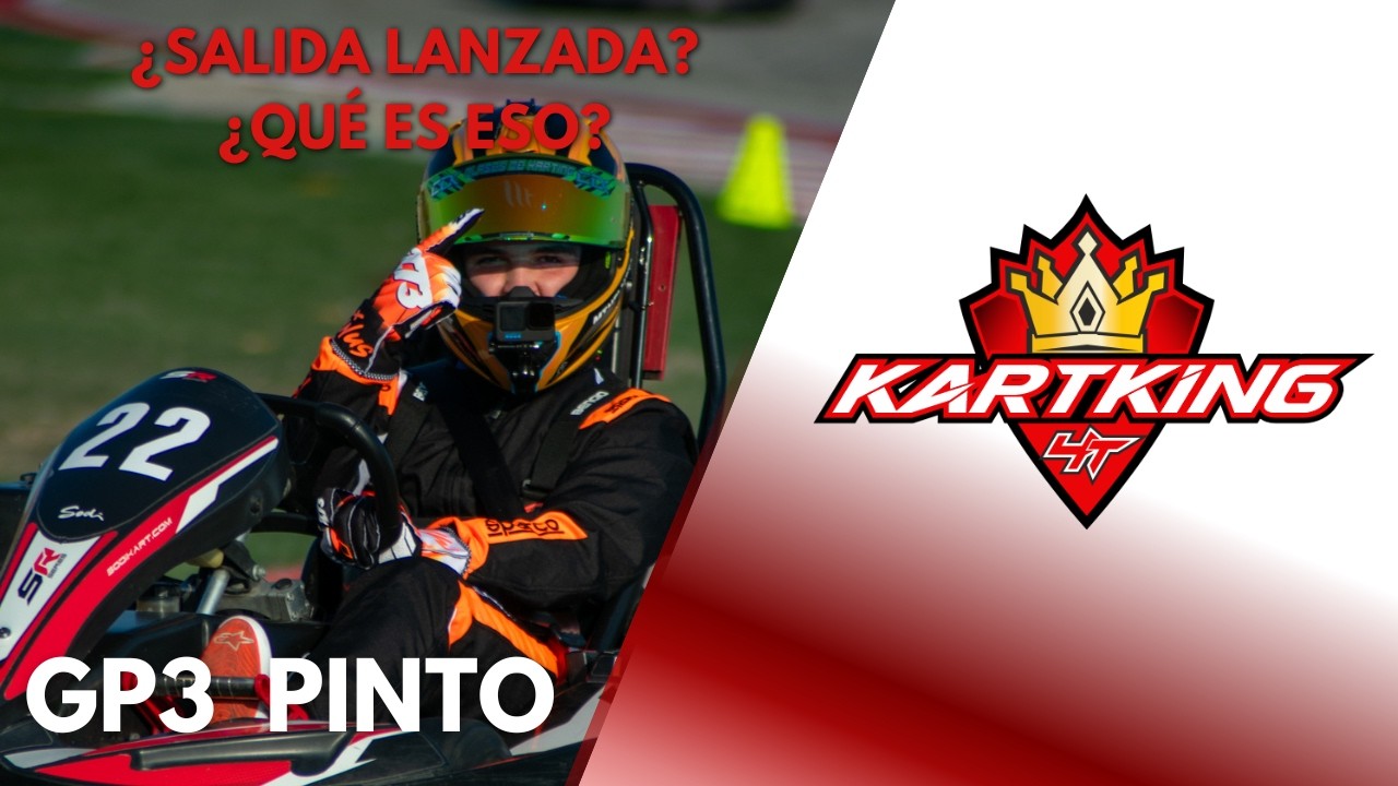 TOCA APRENDER DE LOS ERRORES - GP3 KARTKING 4T KARTING PINTO