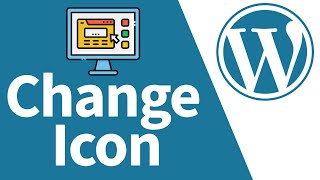 How To Change Website Icon In Wordpress