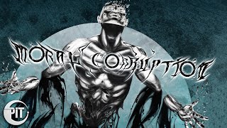 Moral Corruption - Reborn