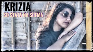 Krizia - So Stata Na Scema Ufficiale 2020