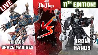 csm Vs Iron Hands  11th Edition Battle Report   Space Marines Vs Chaos Space Marines  40k