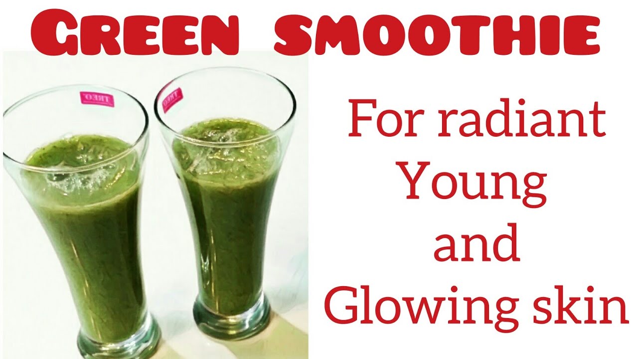 GREEN JUICE FOR GLOWING SKIN AND WEIGHT LOSSGlowsecrets YouTube