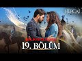 Hercai 19 Bölüm Birlikte İzliyoruz 