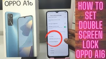 How to Enable Double Tap Screen Lock  in OPPO A16| Turn on Double Tap to Wake up and Lock the Screen