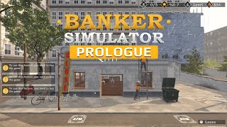 Starting a Bank from SCRATCH: First Look Gameplay | Banker Simulator PROLOGUE (No Commentary)