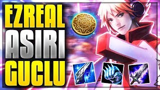 EZREAL AŞIRI GÜÇLÜ // DÜNYA KLASMANINDA EZREAL OYNANIŞ