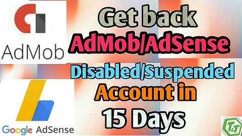 Get back AdMob/AdSense disabled account in 15 days 2018 | Sunil |