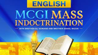 MCGI Mass Indoctrination | English Translation | Day 9 | Thursday, July 30, 2026 at AM EDT