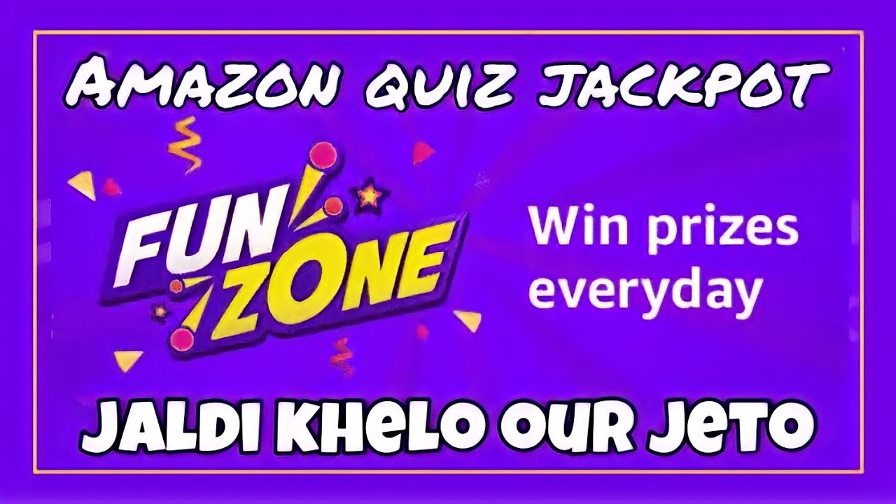 amazon fun zone is real or fake amazon fun zone kaise jeete amazon quiz kaise khele😱😱😱😱😱😱