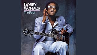 Video thumbnail of "Bobby Womack - If You Think You're Lonely Now"