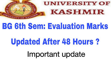 BG 6th Sem: Evaluation Marks Updated After 48 Hours ? Important Update