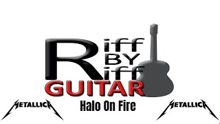 How To Play Riffs From 'Halo On Fire' by Metallica (tabs included!)