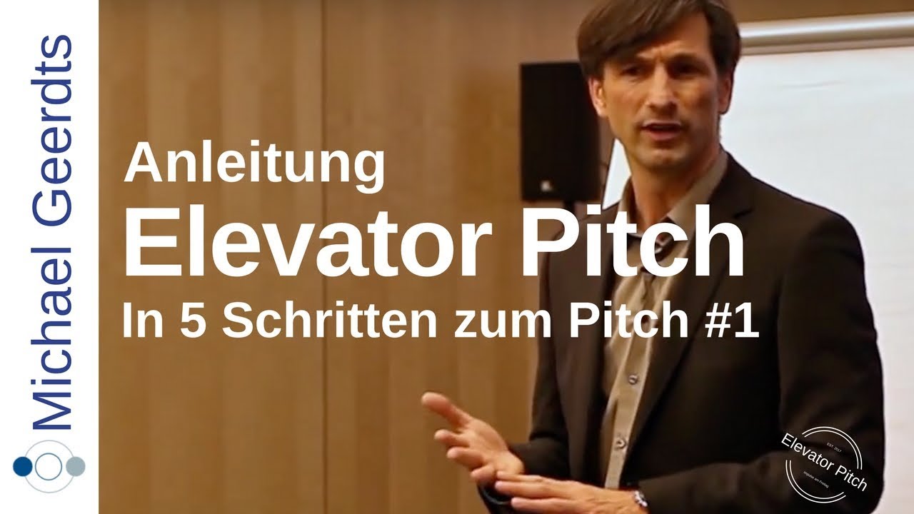 New Elevator Pitch Anleitung: Wie Sie Ihren Pitch aufbauen #1
