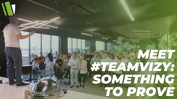Meet #TeamVizy: Something To Prove