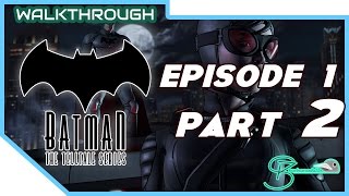 Karlsanada13 plays - Batman: The Telltale Series | Episode 1 - Realm of Shadows | Walkthrough Part 2