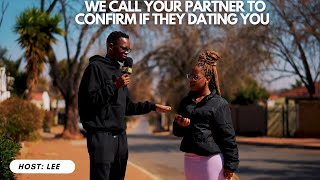 EP39 : WE CALL YOUR PARTNER TO CONFIRM IF THEY DATING YOU