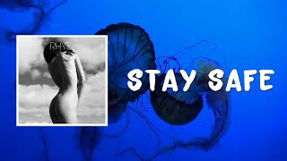 Stay Safe (Lyrics) by Rhye