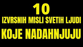 10 Izvrsnih Misli Svetih Ljudi Koje Nadahnjuju