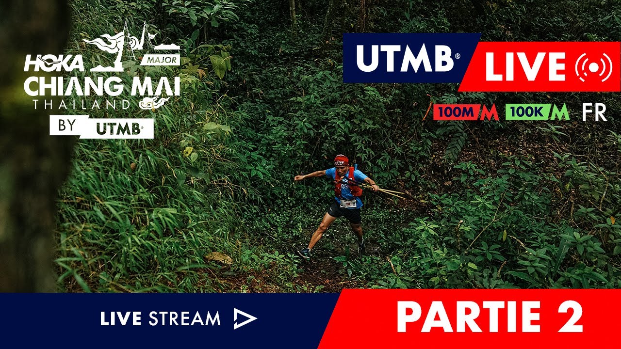HOKA Chiang Mai Thailand by UTMB 2025 - Live Français 🇫🇷 - 2