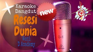 Karaoke Resesi Dunia - Weni (Karaoke Dangdut Lirik Tanpa Vocal)