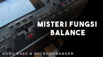 Tutorial menggunakan balance korg pa50 & Microarranger