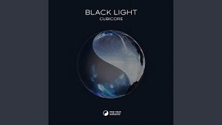Black Light - Cubicore