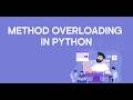 Method Overloading in Python | Compile Time Polymorphism Explained