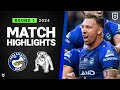 NRL 2024 | Eels v Bulldogs | Match Highlights