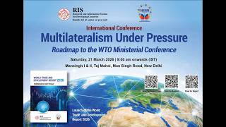 International Conference: Multilateralism Under Pressure Roadmap to the WTO Ministerial Conference