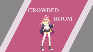 Crowded Room - feat. Synth V Mai