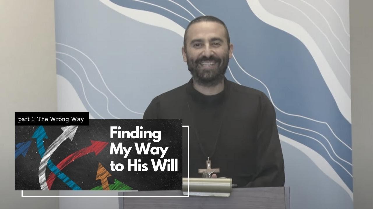 Finding My Way to His Will - Part 1 - The Wrong Way