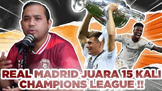 TAHNIAH REAL MADRID 15 KALI JUARA CHAMPIONS LEAGUE !