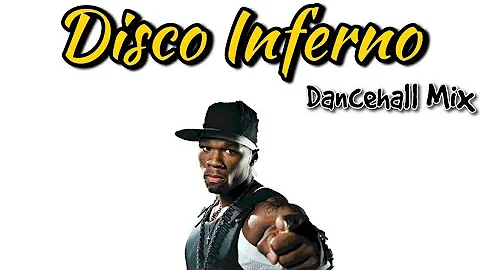 50 Cent - Disco Inferno (Dancehall Mix) | DJ ShaqTown