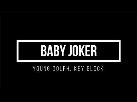 Young Dolph, Key Glock – Baby Joker (Lyrics)