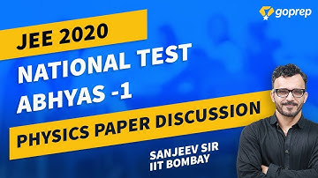 National Test Abhyas | Physics Paper Analysis & Solutions | Test 1 | JEE Physics | Sanjeev Sir