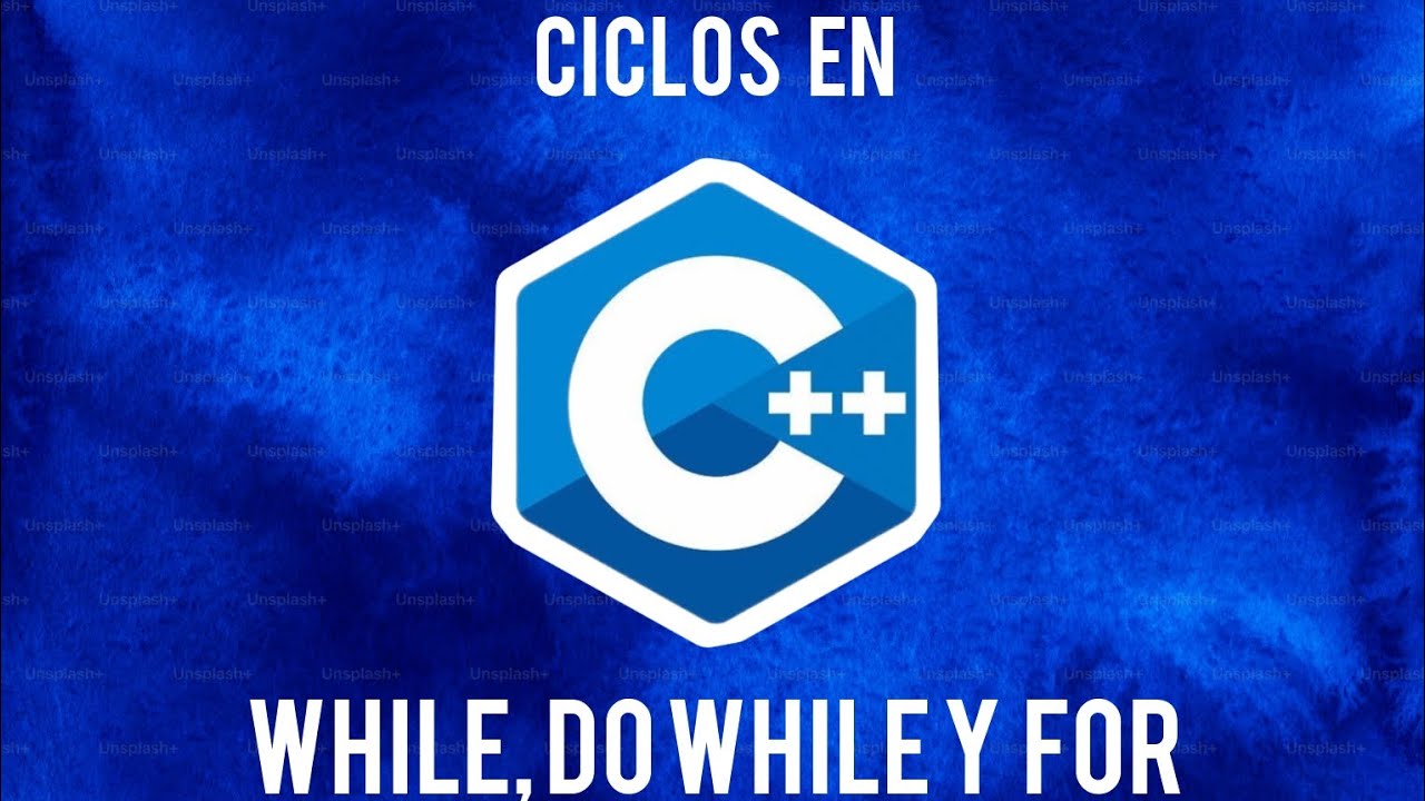 Ciclos en C++ : While , Do While y For - YouTube