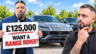 He Wants Me To Pay £125,000 For His Urus So He Can Buy A Range Rover!