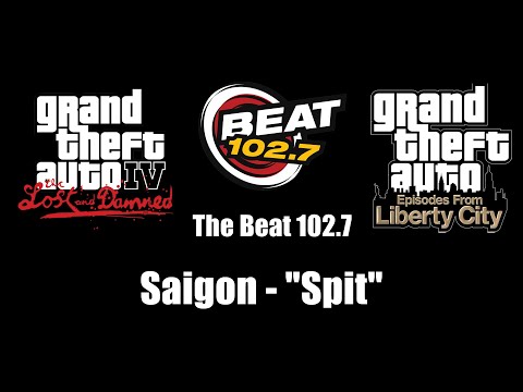 GTA IV TLaD GTA EFLC The Beat 102 7 Saigon Spit