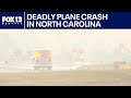 Deadly plane crash in North Carolina